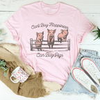 Can't Buy Happiness Can Buy Pigs Tee Peachy Sunday