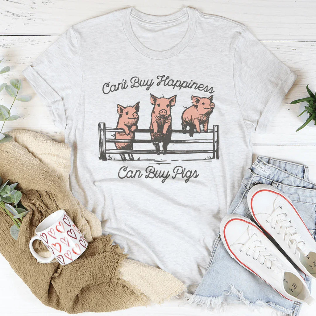 Can't Buy Happiness Can Buy Pigs Tee Peachy Sunday