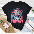Can't Wait For Friyay Tee Peachy Sunday
