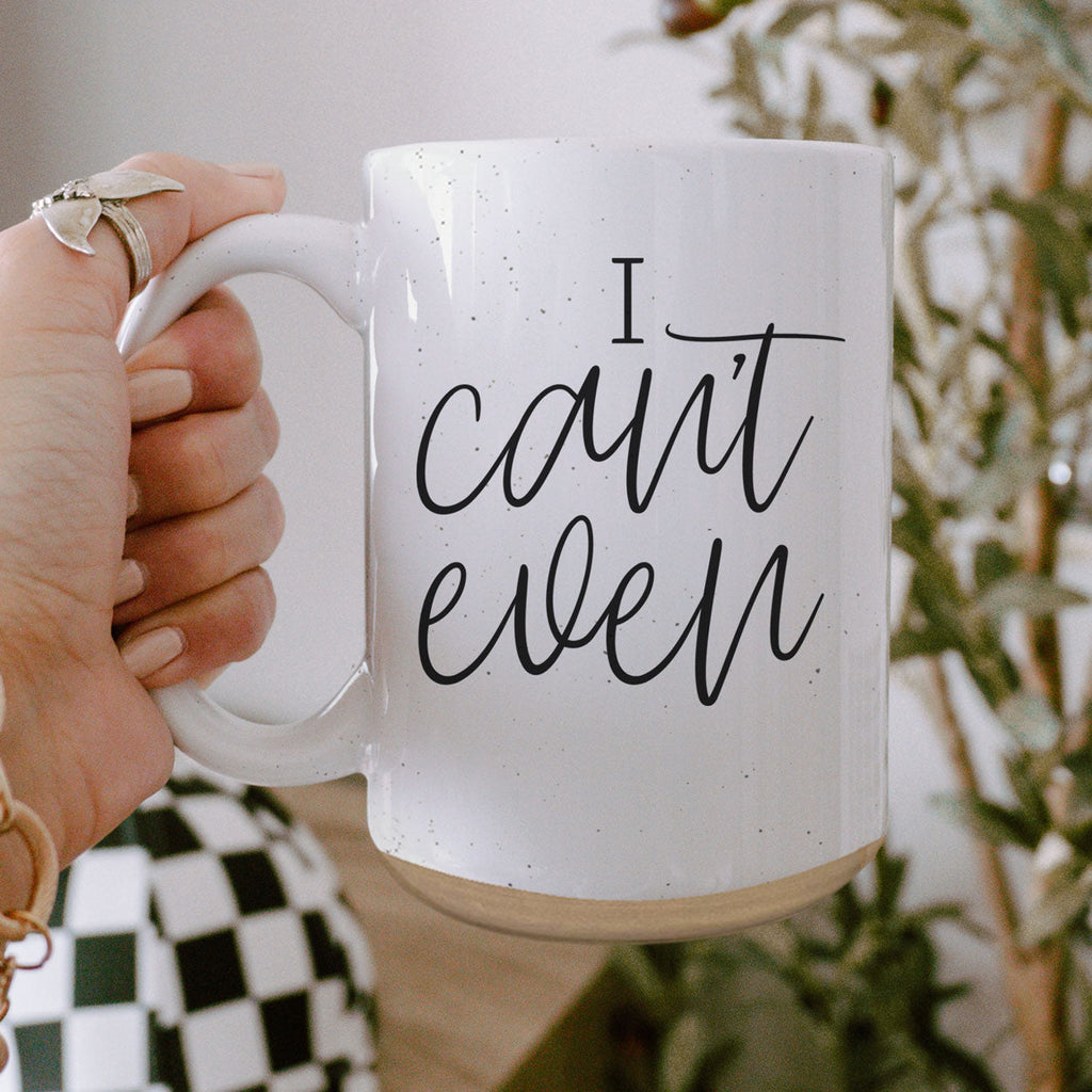 I Can't Even 16oz Funny Ceramic Coffee Mug Sarcastic Gift BandsCo Straps