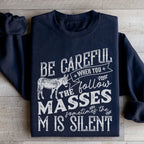 Careful When You Follow The Masses Sweatshirt Peachy Sunday