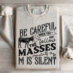 Careful When You Follow The Masses Sweatshirt Peachy Sunday
