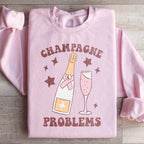 Champagne Problems Sweatshirt Peachy Sunday