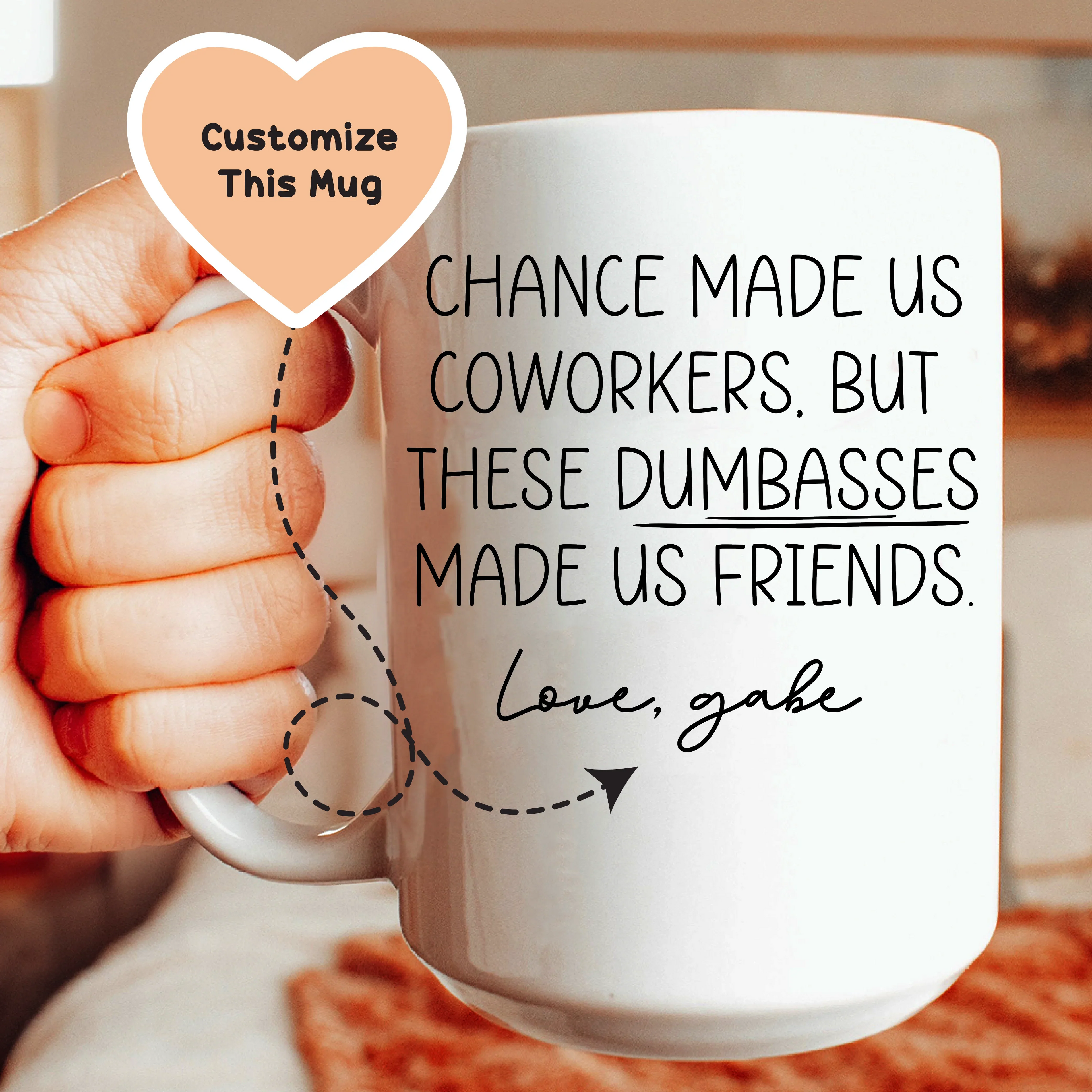 Chance Made Us Coworkers Custom Mug Peachy Sunday