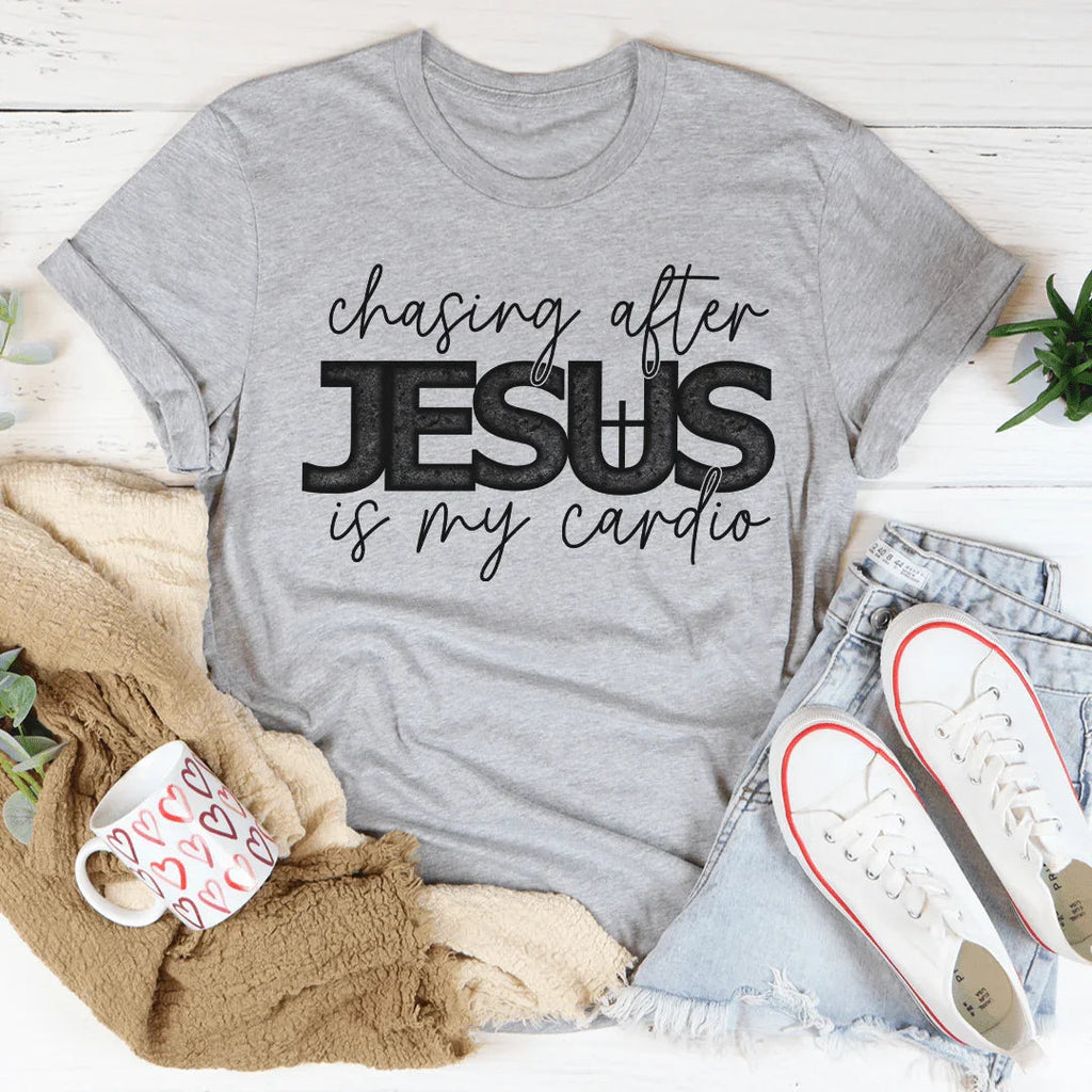 Chasing After Jesus Is My Cardio Tee Peachy Sunday
