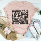 Cheating On Me Is Easy Finding Out Why Your Car Won't Start Is Expensive Tee Peachy Sunday