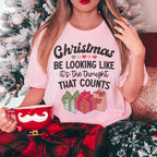 Christmas Be Looking Like It's The Thought That Counts Tee