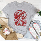 Christmas Calories Don't Count Tee
