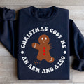 Christmas Cost Me An Arm And A Leg Sweatshirt Peachy Sunday