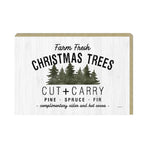 Farm Fresh Christmas Trees Cut And Carry Rustic 6x4x1 Wooden Block Sign Winter Holiday Decor BandsCo Straps