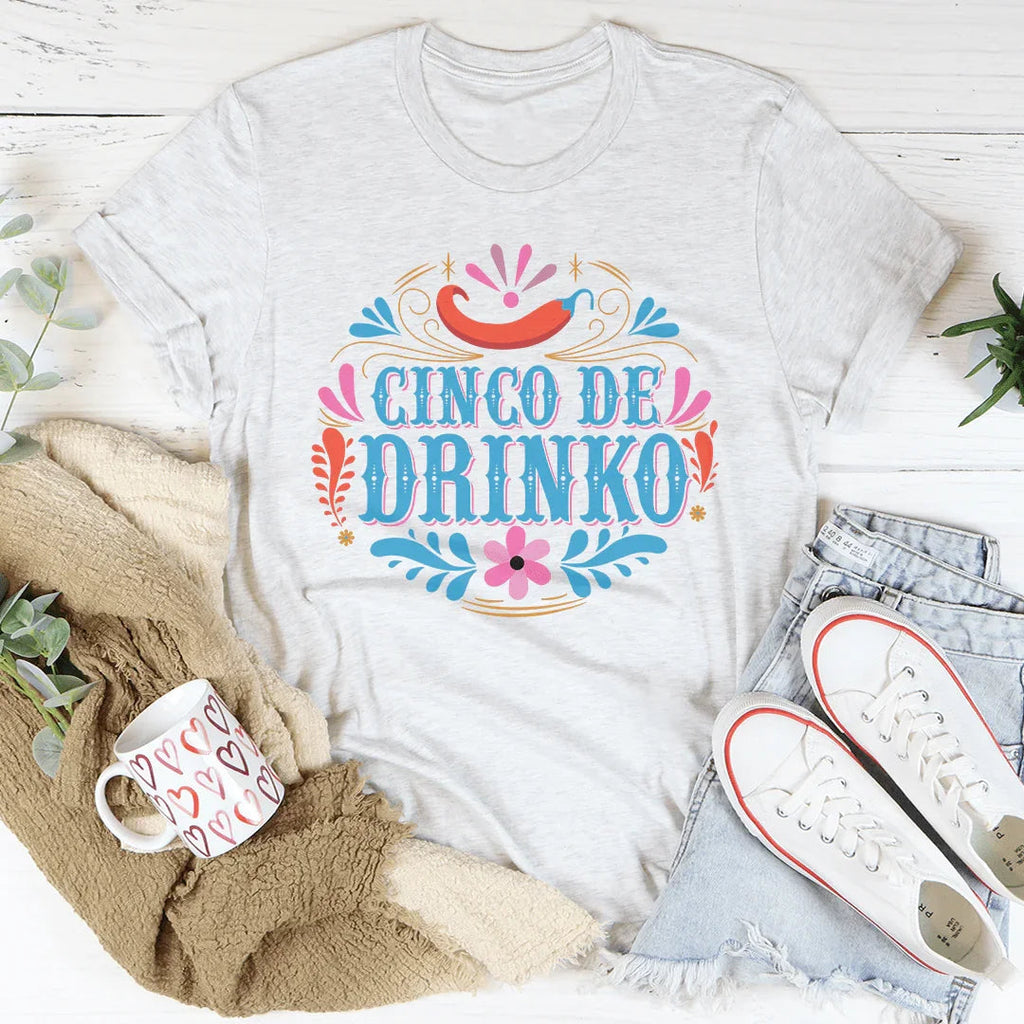 Cinco De Drinko Tee Peachy Sunday