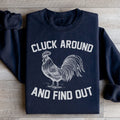 Cluck Around And Find Out Sweatshirt Peachy Sunday