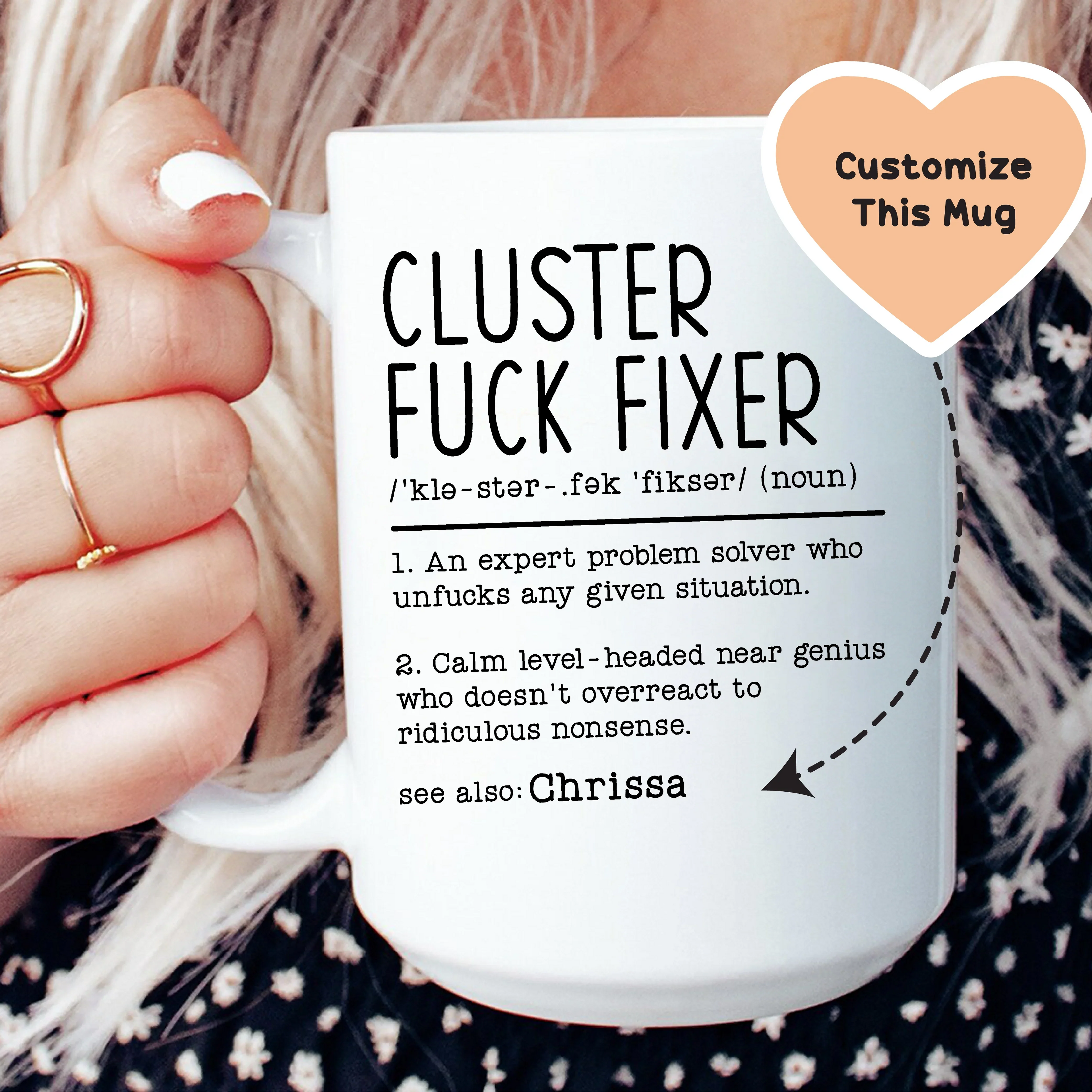 Cluster Fuc-k Fixer Custom Mug Peachy Sunday