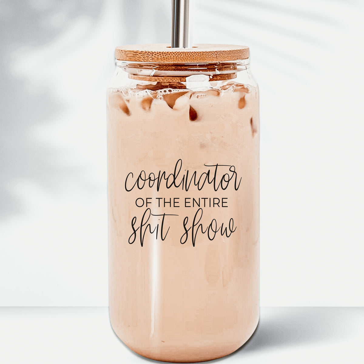 Shit Show Coordinator 17oz Glass Tumbler With Bamboo Lid, 2 Stainless Straws BandsCo Straps
