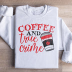 Coffee And True Crime Sweatshirt Peachy Sunday