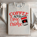Coffee And True Crime Sweatshirt Peachy Sunday