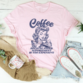 Coffee Because Anger Management Is Too Expensive Tee Peachy Sunday