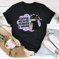 Coffee Because Murder Is Wrong Tee Peachy Sunday