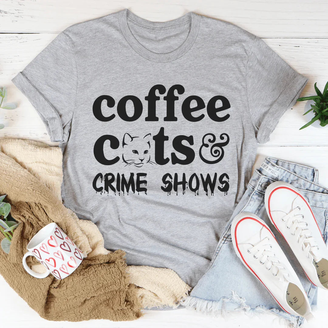 Coffee Cats & Crime Shows Tee Peachy Sunday