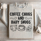 Coffee Chugs And Baby Snugs Sweatshirt Peachy Sunday