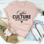 Coffee culture No Coffee No Work Tee Peachy Sunday