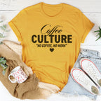 Coffee culture No Coffee No Work Tee Peachy Sunday