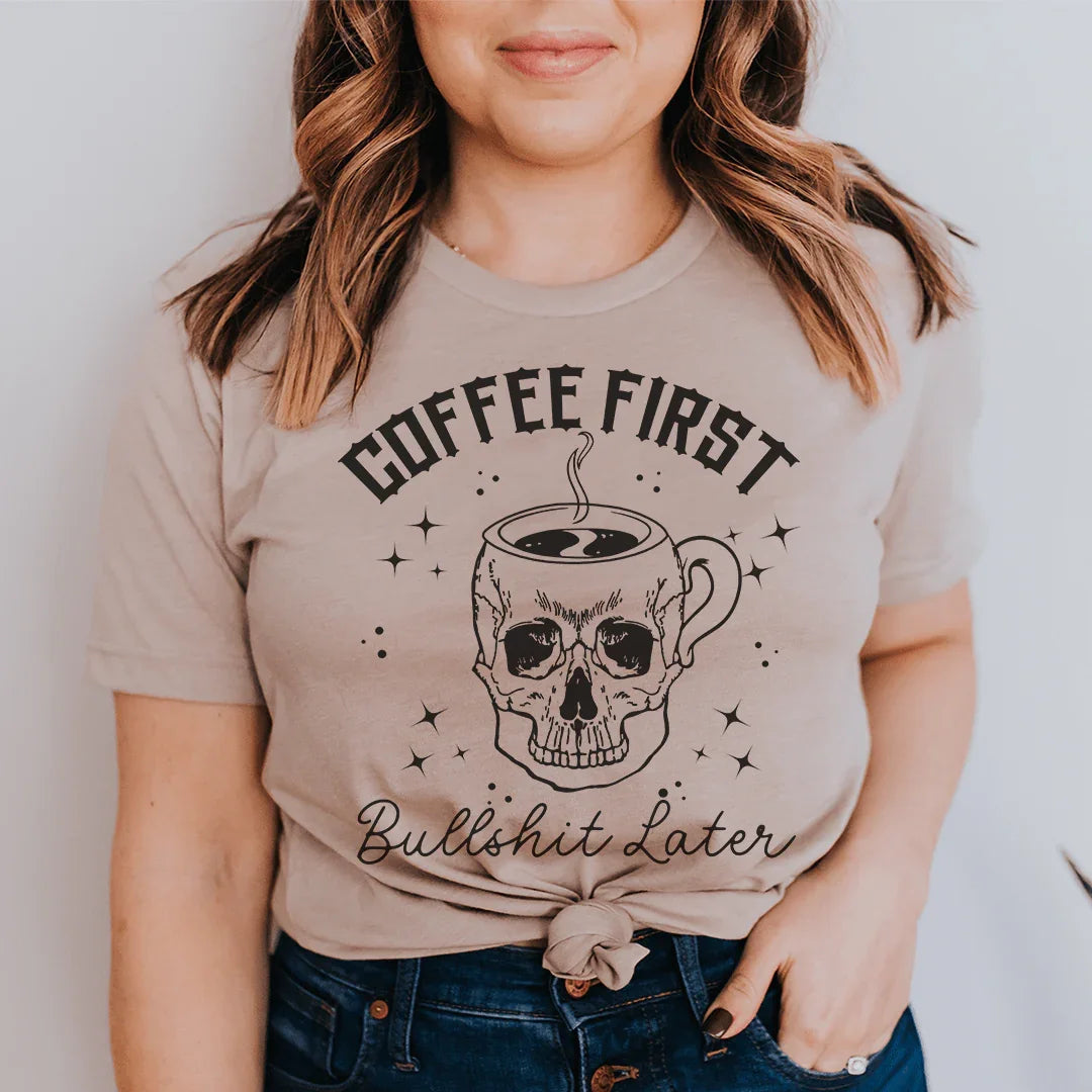 Coffee First Your BS Tee Peachy Sunday