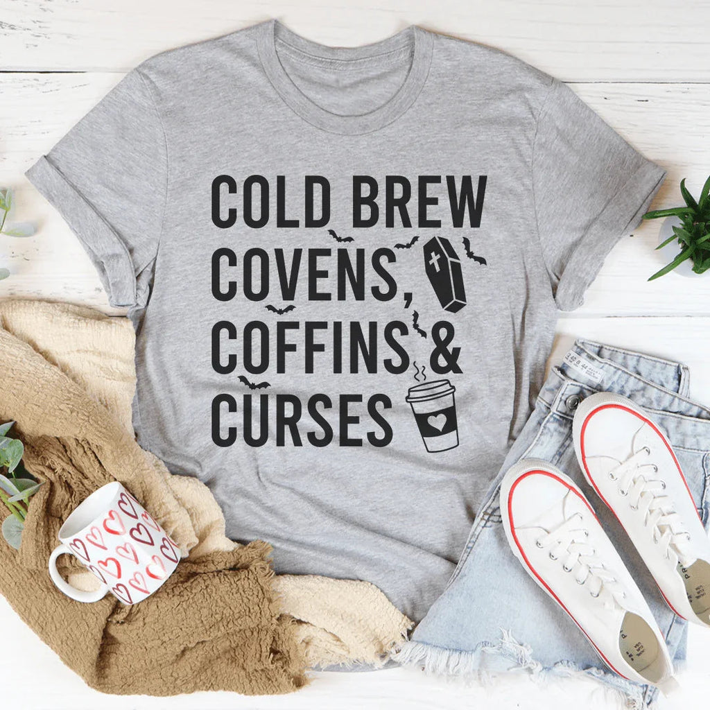 Cold Brew Covens Coffins Curses Tee Peachy Sunday