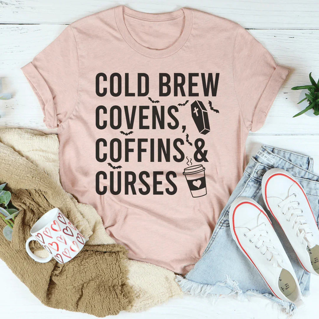 Cold Brew Covens Coffins Curses Tee Peachy Sunday