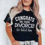 Congrats On Your Divorce Tee Peachy Sunday