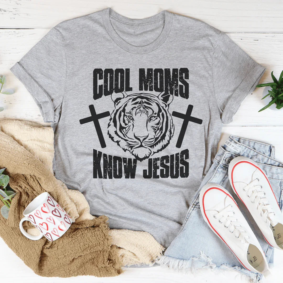 Cool Moms Know Jesus Tee Peachy Sunday