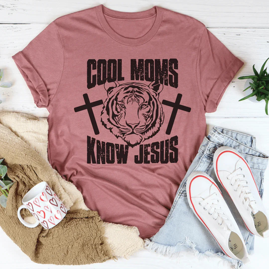Cool Moms Know Jesus Tee Peachy Sunday