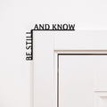 Wooden Corner Quote – Be Still and Know