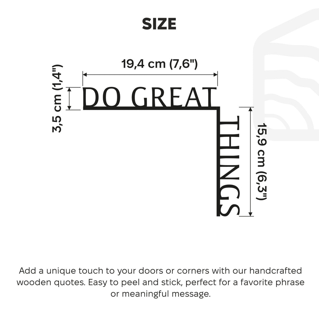 Wooden Corner Quote – Do Great Things