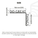 Wooden Corner Quote – Do Great Things