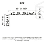 Wooden Corner Quote – Chase Your Dreams