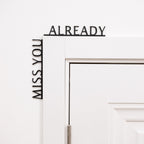 Wooden Corner Quote – Miss You Already