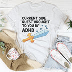 Current Side Quest Brought To You By ADHD Tee Peachy Sunday