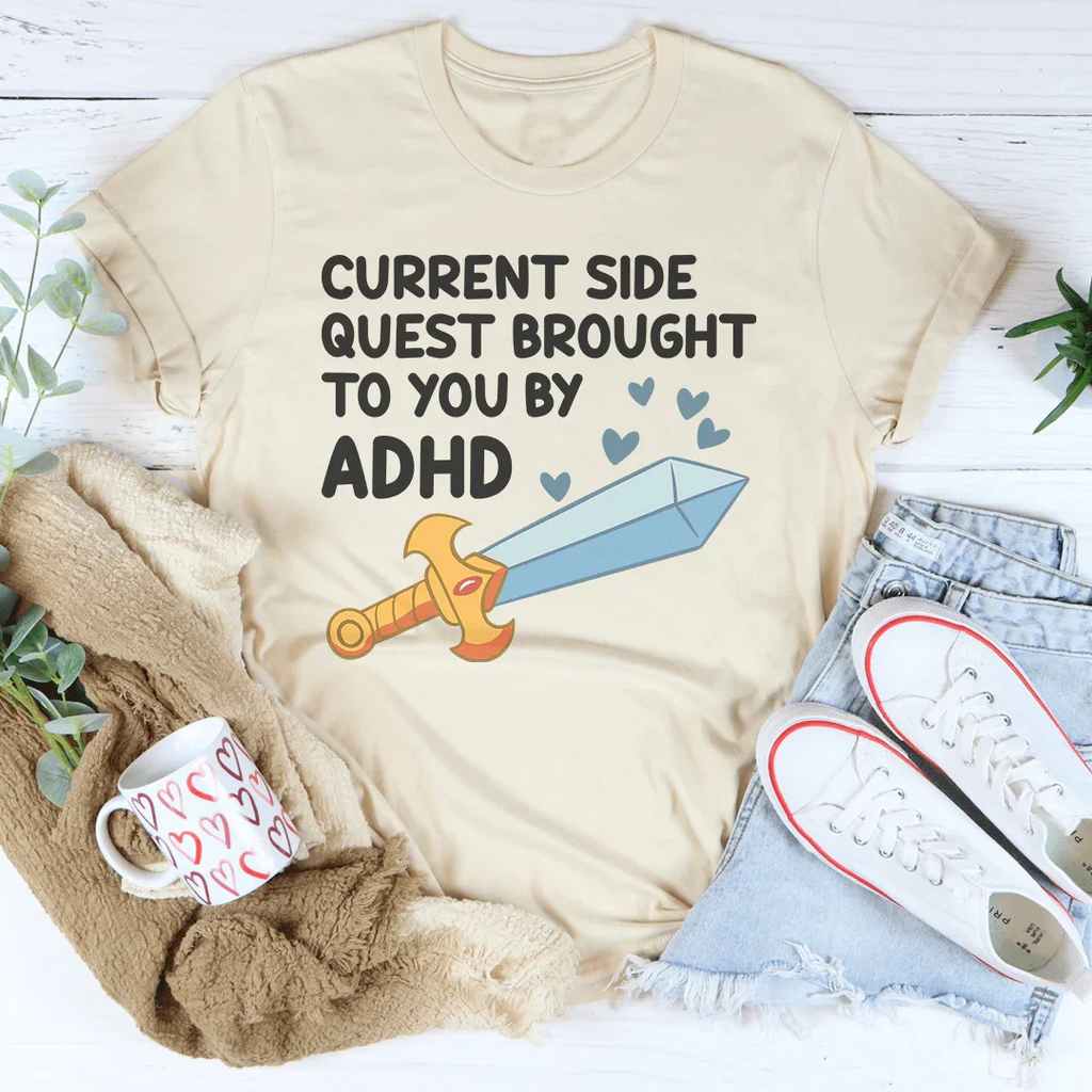 Current Side Quest Brought To You By ADHD Tee Peachy Sunday