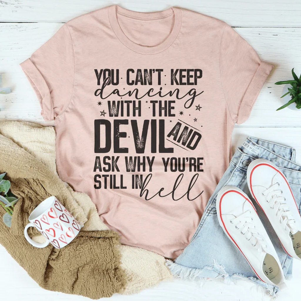 Dancing With The Devil Tee Peachy Sunday