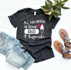 All You Need Is Love And Cupcake T-Shirt – Soft Cotton Tee - SJB-DIAMOND ELITES