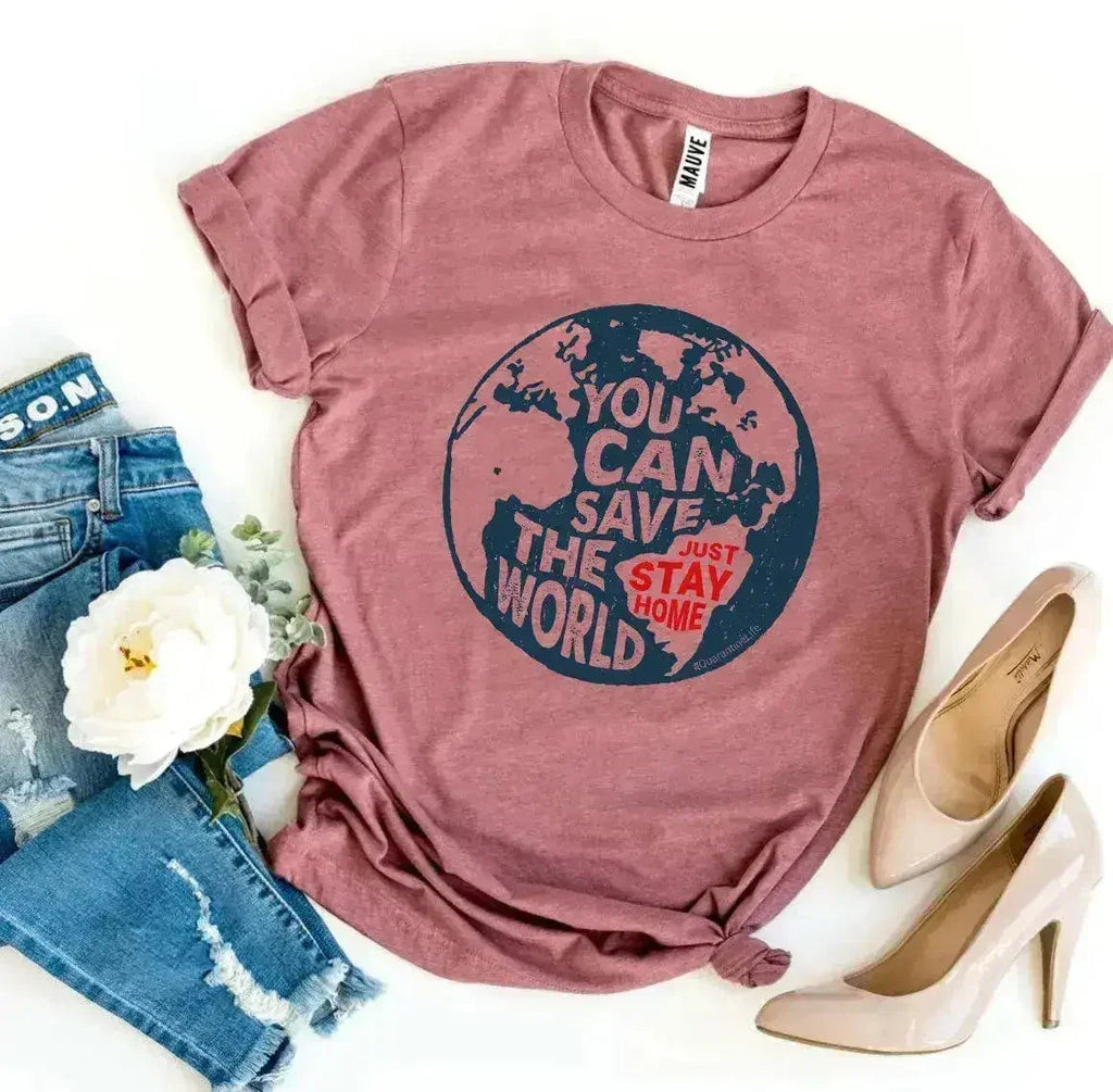 You Can Save The World T-shirt - SJB-DIAMOND ELITES