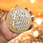 Deck The Halls 12 Colors Wooden Holiday Ornament With Cheeky Fa La La Lyrics And Rustic Finish