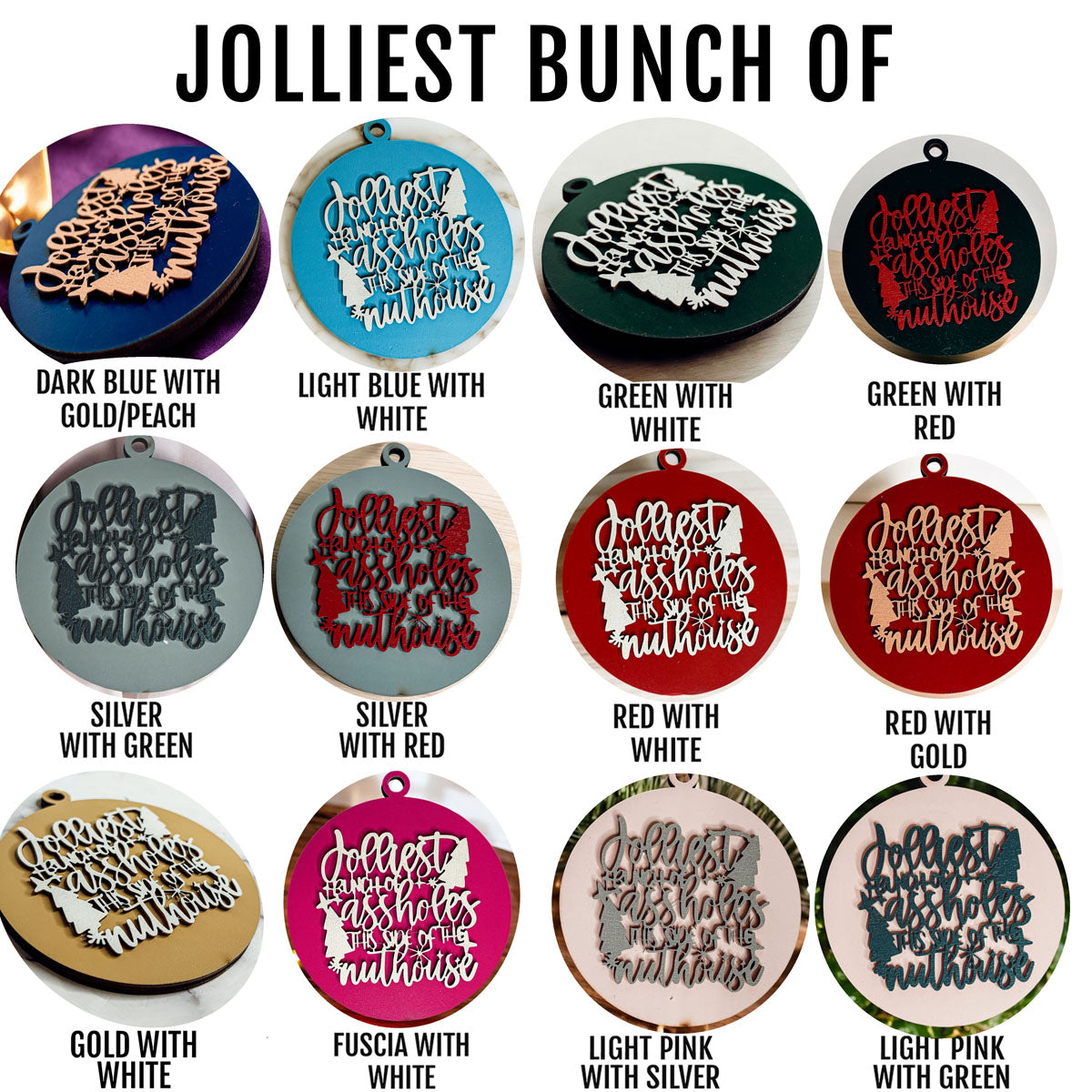 Funny Sarcastic Christmas Ornament Wooden Jolliest Bunch 12 Colors Holiday Gift BandsCo Straps