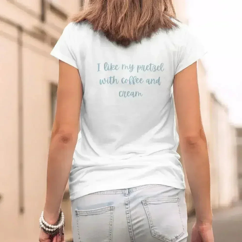 Womens Life is Like a Pretzel T-Shirt Femstylo