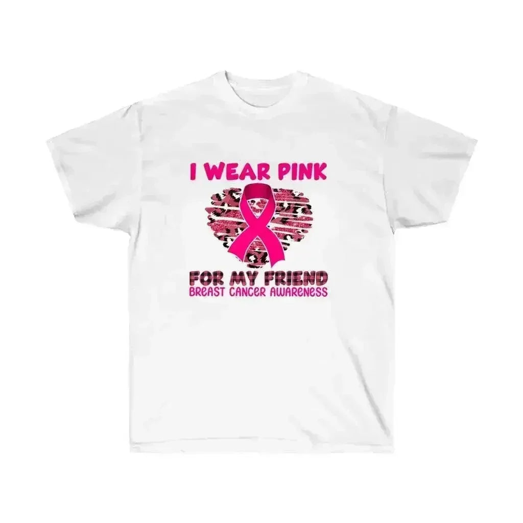 I Wear Pink for My Friend Breast Cancer Awareness T-Shirt - SJB-DIAMOND ELITES