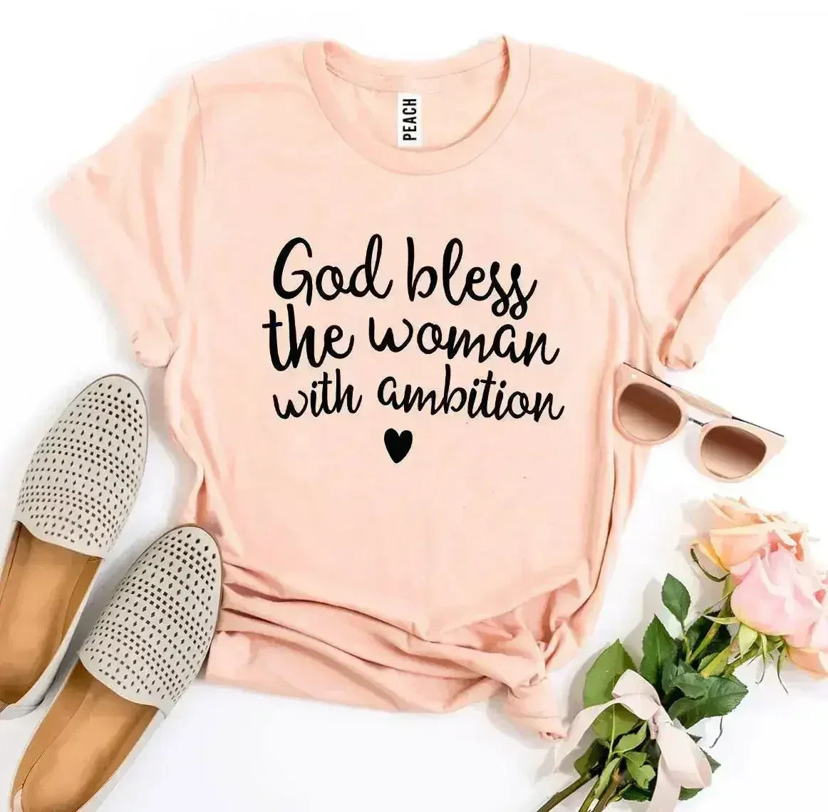 God Bless The Woman With Ambition T-Shirt | Bella Canvas - SJB-DIAMOND ELITES
