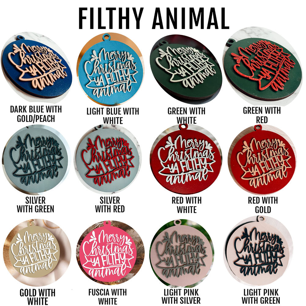Christmas Ornament Merry Christmas Ya Filthy Animal Wooden 3D 12 Colors BandsCo Straps