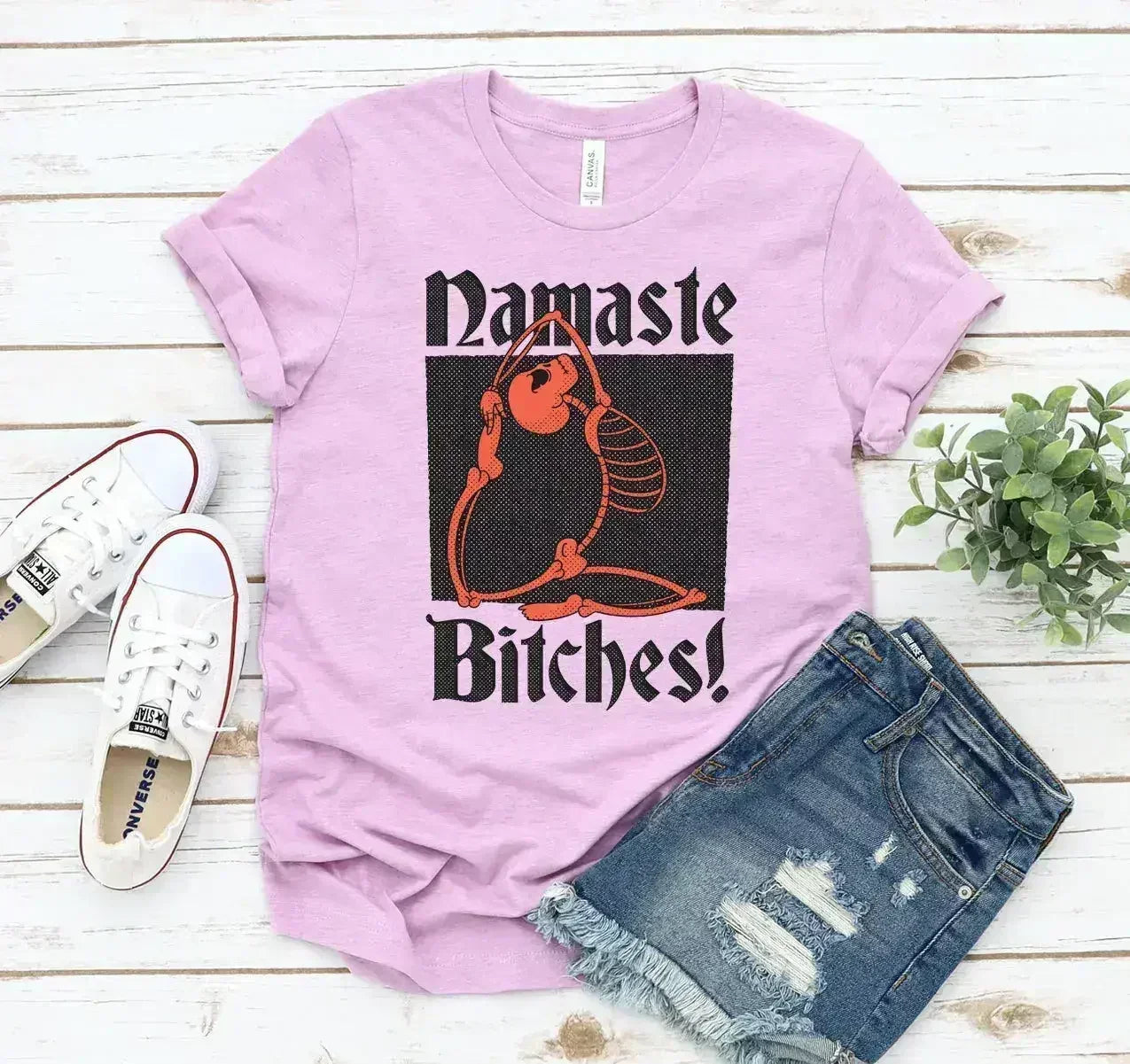Namaste Bitches T-shirt Femstylo