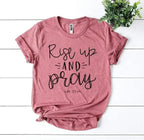 Rise Up And Pray Luke 22:46 T-shirt - SJB-DIAMOND ELITES